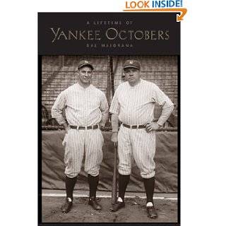 Lifetime of Yankee Octobers by Sal Maiorana and Salvatore Maiorana 