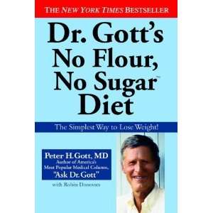  Dr. Gotts No Flour, No Sugar(TM) Diet (Paperback)  N/A 