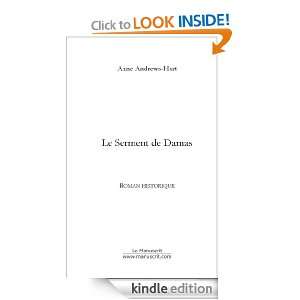 Le Serment de Damas (French Edition) Anne Andrews Hart  