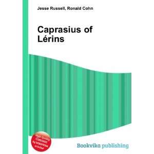 Caprasius of LÃ©rins Ronald Cohn Jesse Russell  Books