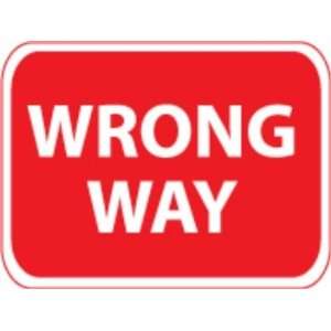  Wrong Way (.080 Reflective Aluminum)