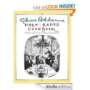 Chas Addams Half Baked Cookbook Charles Addams, Allen Weiss  