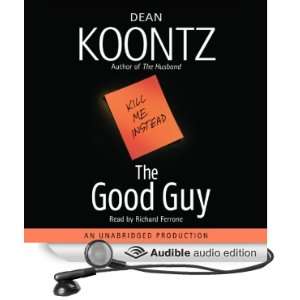  The Good Guy (Audible Audio Edition) Dean Koontz, Richard 