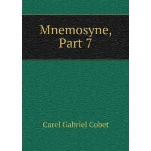  Mnemosyne, Part 7 Carel Gabriel Cobet Books