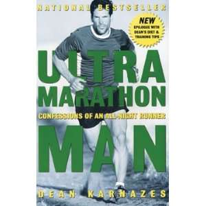  Ultramarathon Man Confessions of an All Night Runner Book 