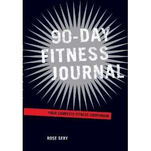    Your Complete Fitness Companion [Spiral bound] Rose Sery Books