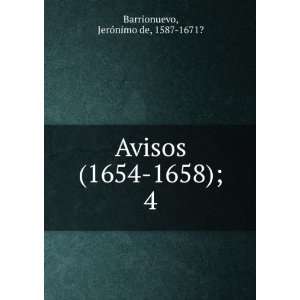  Avisos (1654 1658);. 4 JerÃ³nimo de, 1587 1671 