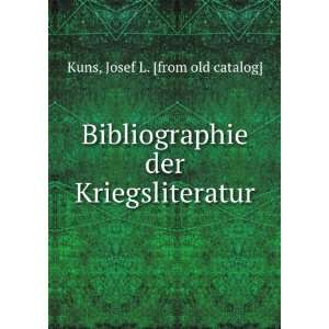   der Kriegsliteratur Josef L. [from old catalog] Kuns Books