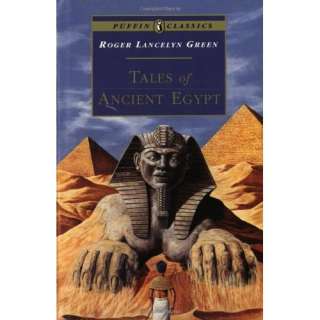  Tales of Ancient Egypt (Puffin Classics) (9780140367164 