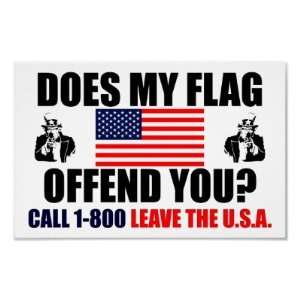  Does My Flag Offend You? Posters