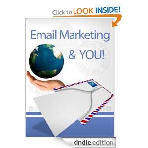 Email Marketing And You Josh Steinquest  Kindle Store