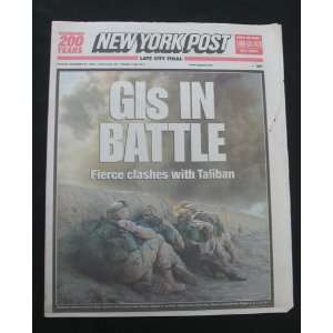 American Soldiers G.I.s in Battle Fierce clashes with Taliban New York 