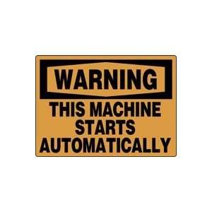  WARNING THIS MACHINE STARTS AUTOMATICALLY 10 x 14 Dura 