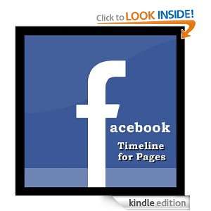 Facebook Timeline For Pages TechCrunch  Kindle Store