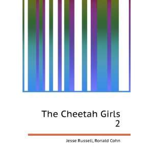  The Cheetah Girls 2 Ronald Cohn Jesse Russell Books