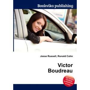 Victor Boudreau Ronald Cohn Jesse Russell  Books