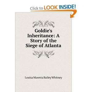   the Siege of Atlanta Louisa Maretta Bailey Whitney  Books
