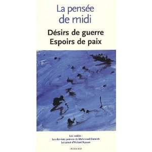   26  Désirs de guerre Espoirs de paix Thierry Fabre Books