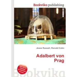  Adalbert von Prag Ronald Cohn Jesse Russell Books