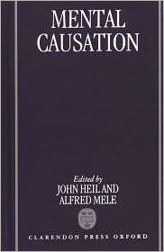 Mental Causation, (019823564X), John Heil, Textbooks   