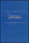   Essays on Kate Chopin by Alice Petry, Cengage Gale  Hardcover