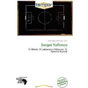    Sergei Yefimov (9786139314669) Alain Sören Mikhayhu Books