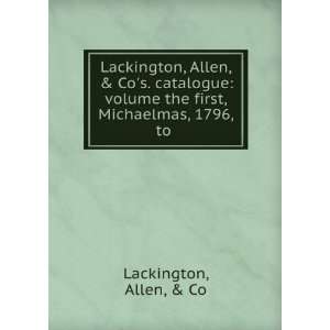  Lackington, Allen, & Cos. catalogue volume the first 