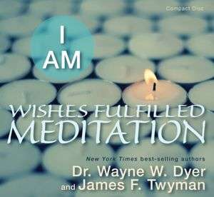 AM Wishes Fulfilled Meditation