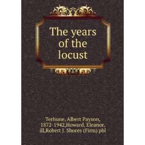   Albert Payson Howard, Eleanor, ; Robert J. Shores Firm Terhune Books