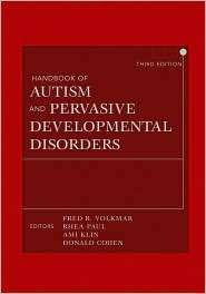 Handbook of Autism and Pervasive Developmental Disorders, Two Volume 