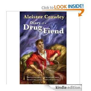 Diary of a Drug Fiend Aleister Crowley  Kindle Store