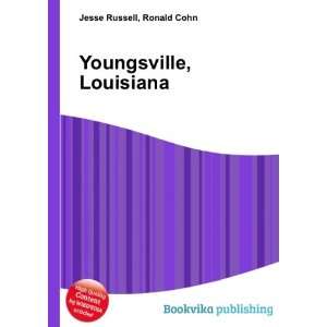  Youngsville, Louisiana Ronald Cohn Jesse Russell Books