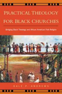   Black Churches by Dale P. Andrews, Presbyterian Publishing  Paperback