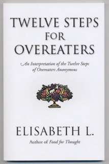 twelve steps for overeaters elisabeth l paperback $ 10 25