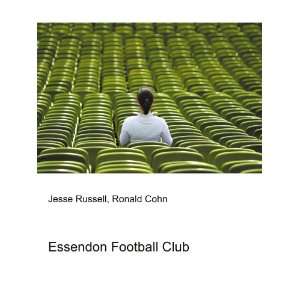 Essendon Football Club Ronald Cohn Jesse Russell  Books