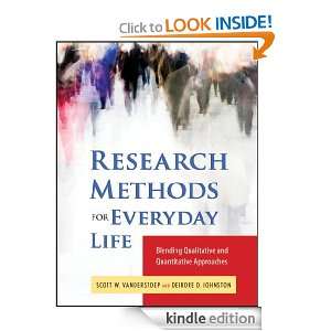 Research Methods for Everyday Life Blending Qualitative and 