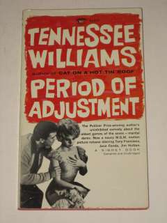 Tennessee Williams PERIOD OF ADJUSTMENT   1962 PB 1stEd  