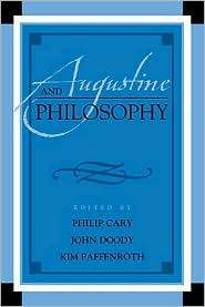 Augustine and Philosophy, (0739145398), Phillip Cary, Textbooks 
