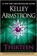 Thirteen (Women of the Kelley Armstrong Pre Order Now