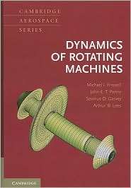 Dynamics of Rotating Machines, (0521850169), Michael I. Friswell 