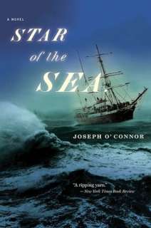   Star of the Sea by Joseph OConnor, Houghton Mifflin 