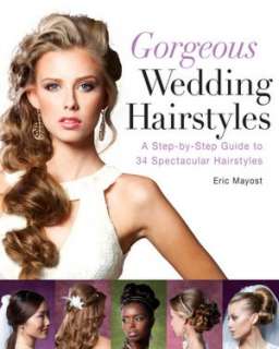   Gorgeous Wedding Hairstyles A Step by Step Guide to 