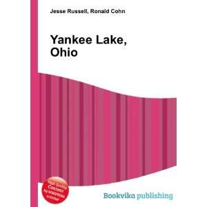  Yankee Lake, Ohio Ronald Cohn Jesse Russell Books