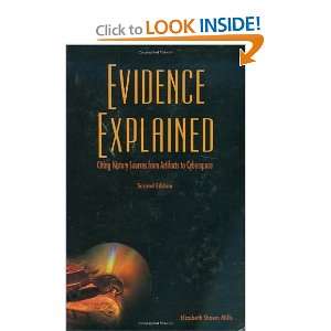 Evidence ExplainedCiting History Sources from Artifacts to Cyberspace 