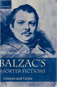 Balzacs Shorter Fictions Genesis and Genre, (0198151977), Tim 