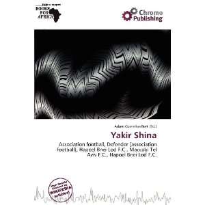  Yakir Shina (9786200633996) Adam Cornelius Bert Books