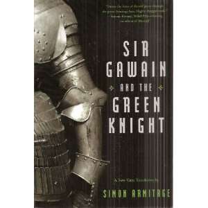   and the Green Knight   A New Verse Translation Simon Armitage Books