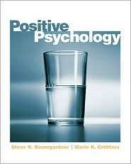 Positive Psychology, (0131744410), Steve Baumgardner, Textbooks 