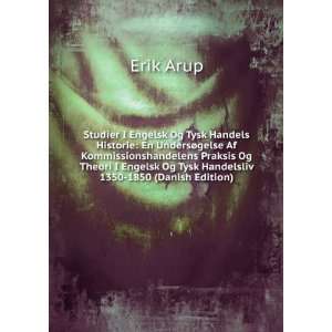   1350 1850 (Danish Edition) (9785874608392) Erik Arup Books