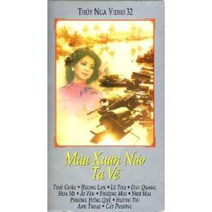    Thuy Nga Video 32 Mua Xuan Nao Ta Ve (VHS) 